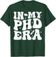 Groovy In My Phd Era Doctorate Graduation T-Shirt - T-Shirt | Forest
