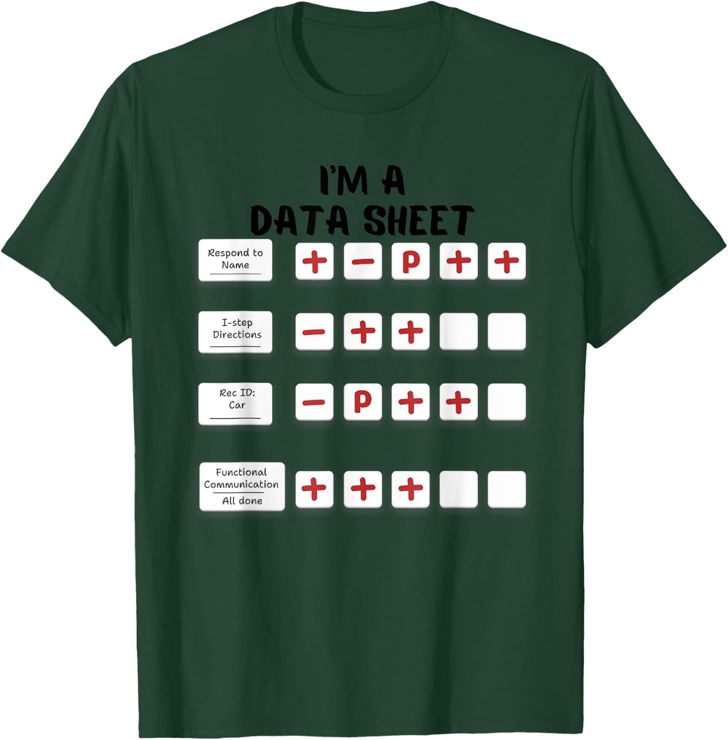 I'm A Data Sheet ABA Behavior Analyst Halloween Costume T-Shirt - T-Shirt | Forest
