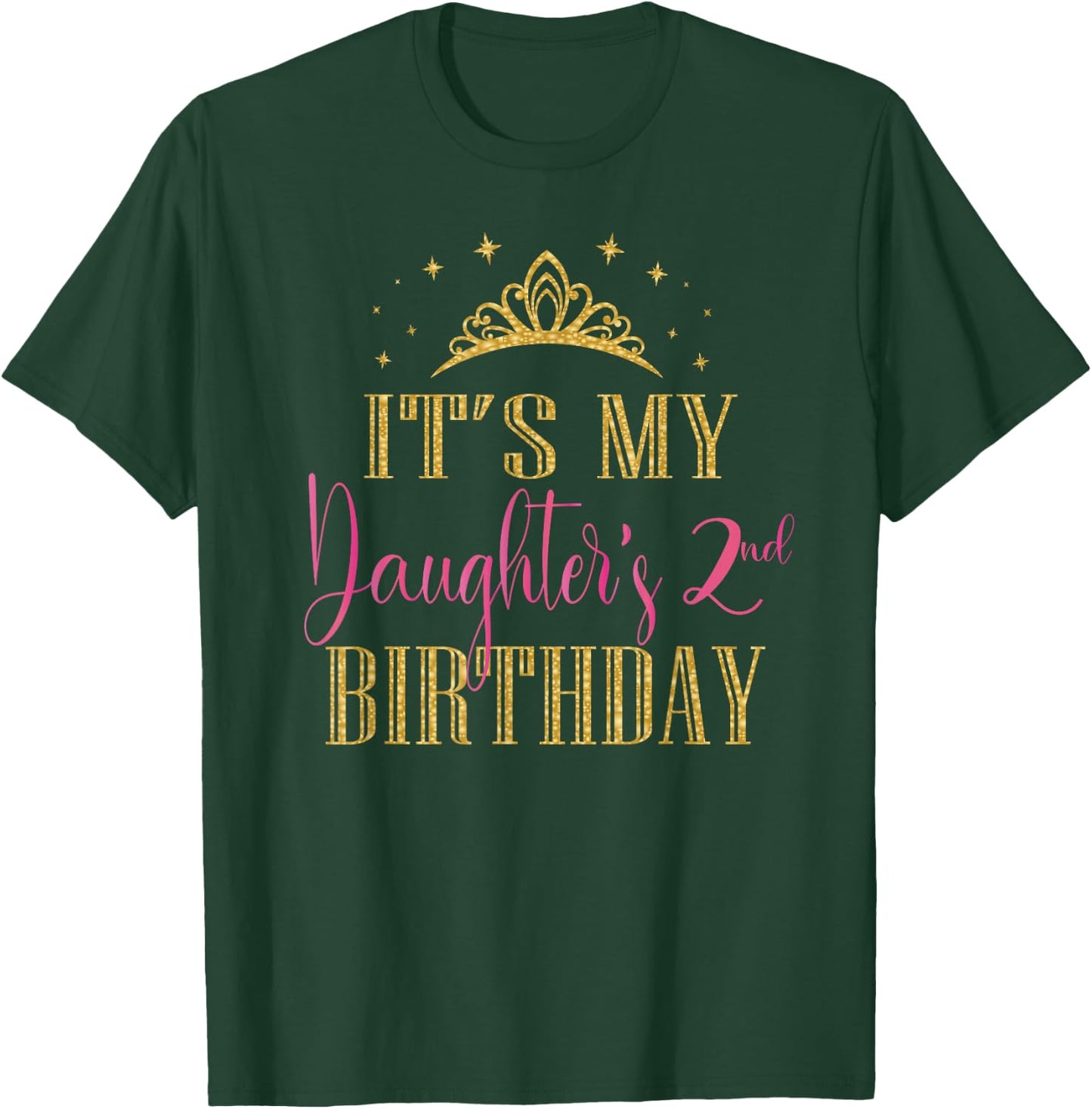 It's My Daughter's 2nd Birthday Girls Party Family Matching T-Shirt - T-Shirt | Forest