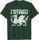 Welsh Independence Shirt Red Dragon Wales Cymru Annibyniaeth T-Shirt - T-Shirt | Forest