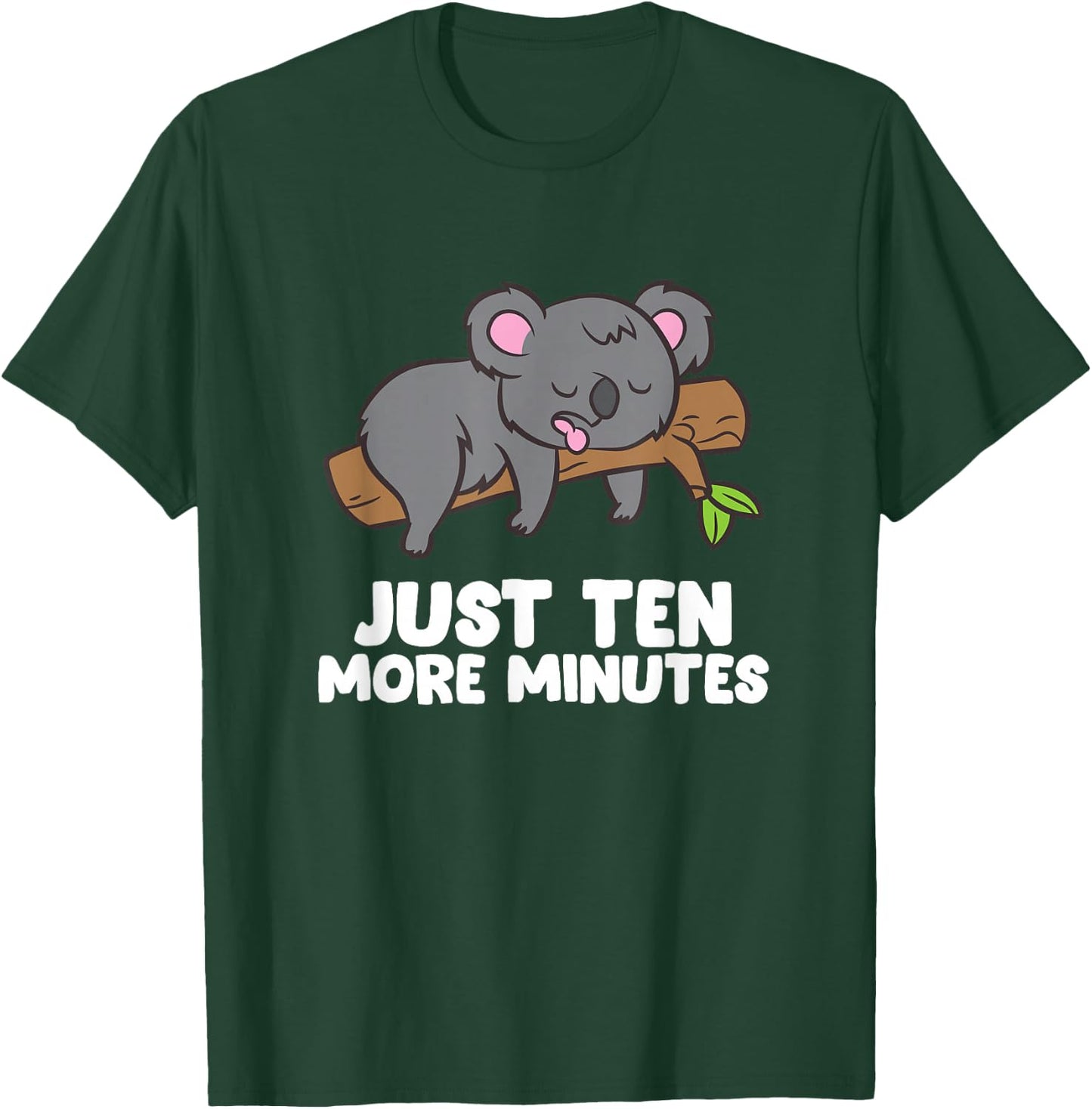 Koala Just Ten More Minutes Snooze Alarm Clock Sleep Pyjamas T-Shirt - T-Shirt | Forest