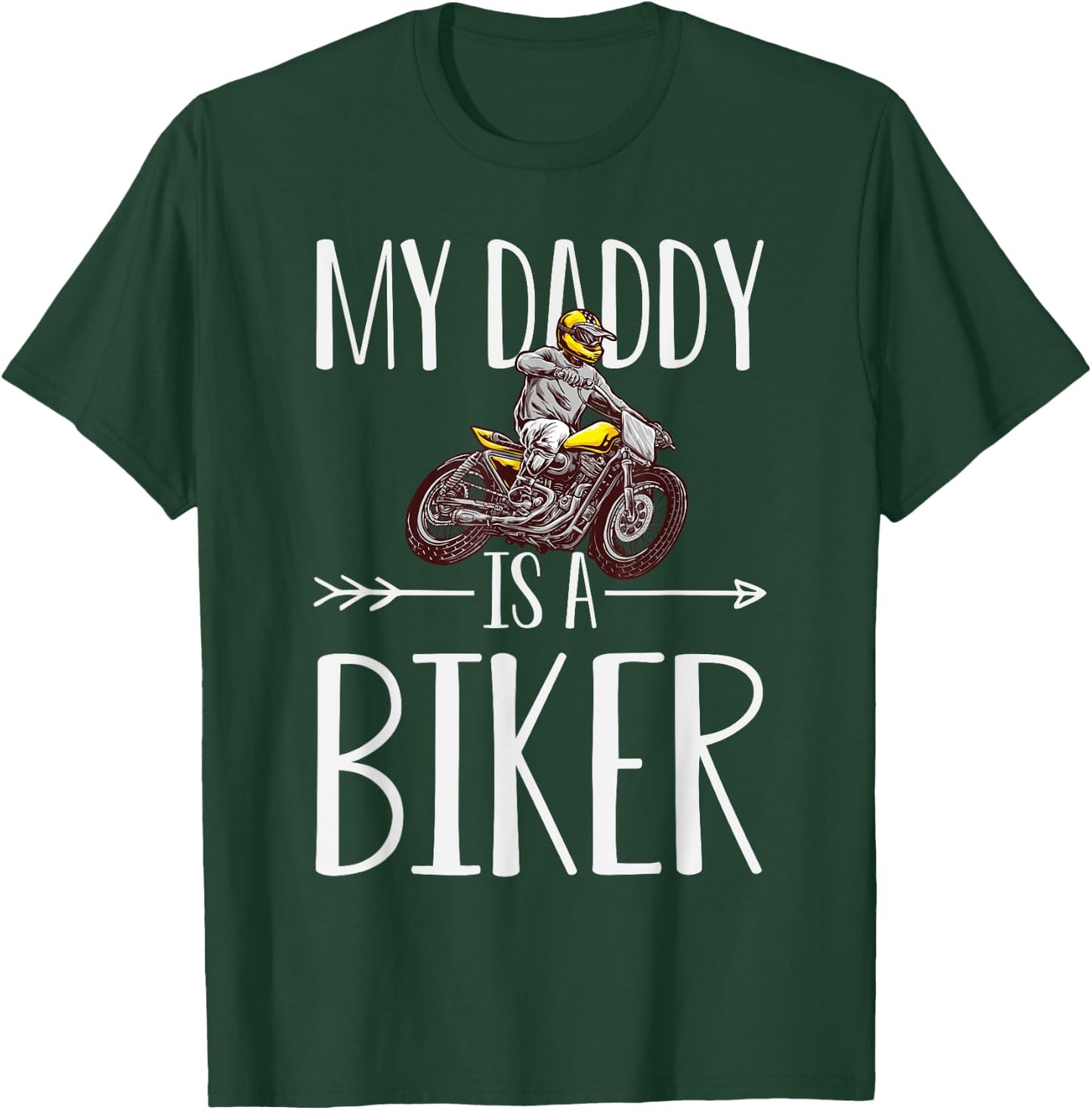 My Daddy Is A Biker Quote Son Or Daughter Sayings T-Shirt - T-Shirt | Forest