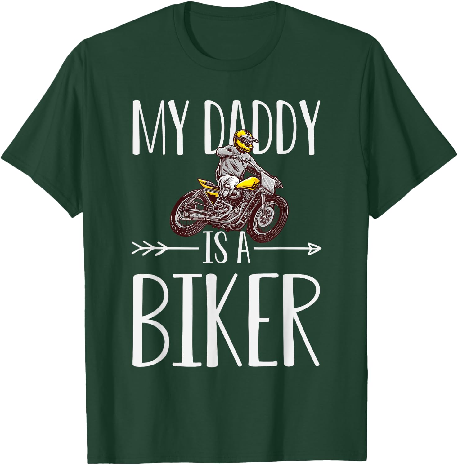 My Daddy Is A Biker Quote Son Or Daughter Sayings T-Shirt - T-Shirt | Forest