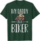 My Daddy Is A Biker Quote Son Or Daughter Sayings T-Shirt - T-Shirt | Forest