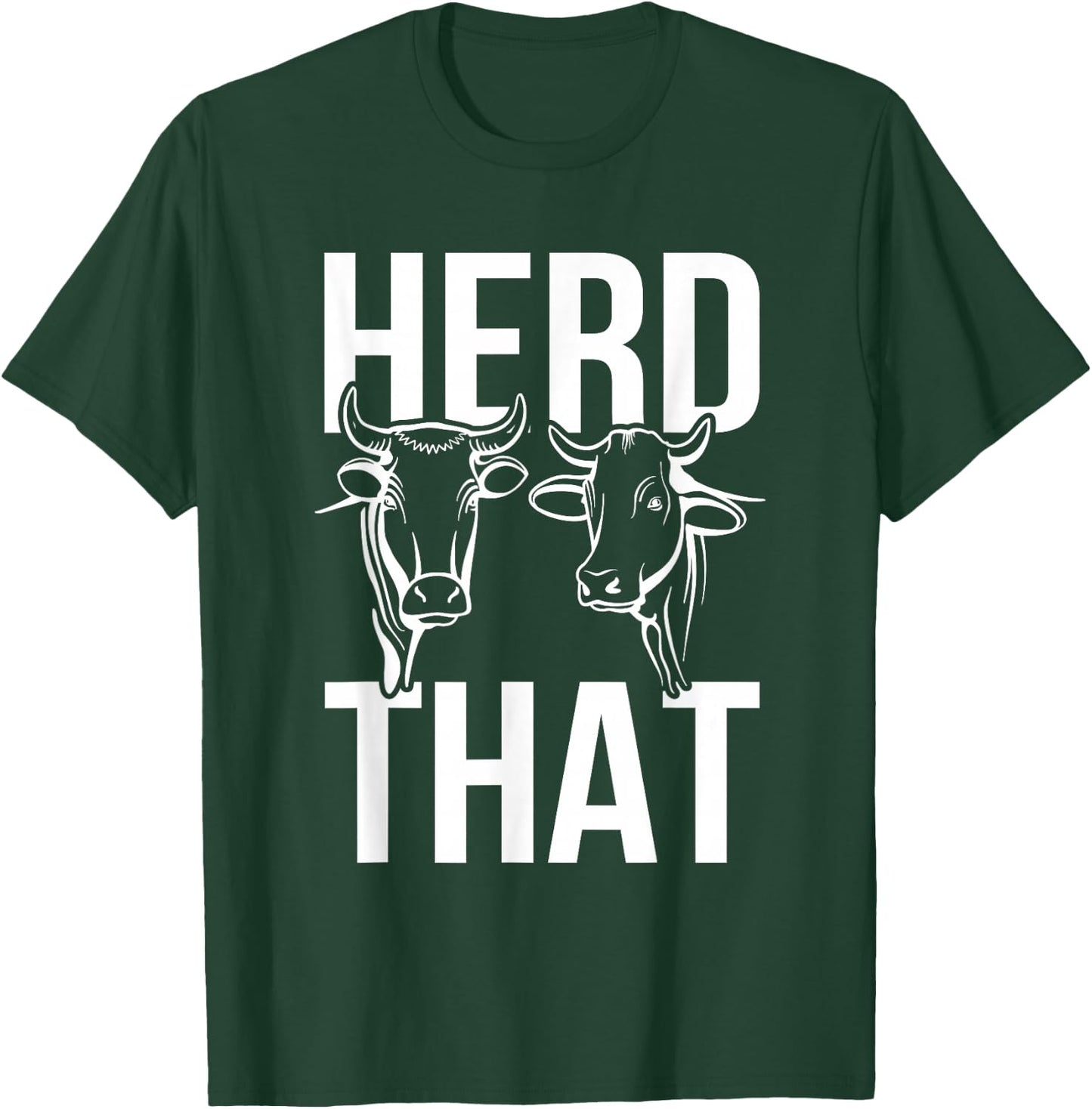 Funny Cow Design Herd That Play on Words Farming Pun Nerd T-Shirt - T-Shirt | Forest