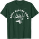 Funny Bachelor Party Hunting Trip Bros Before Does For Groom T-Shirt - T-Shirt | Forest