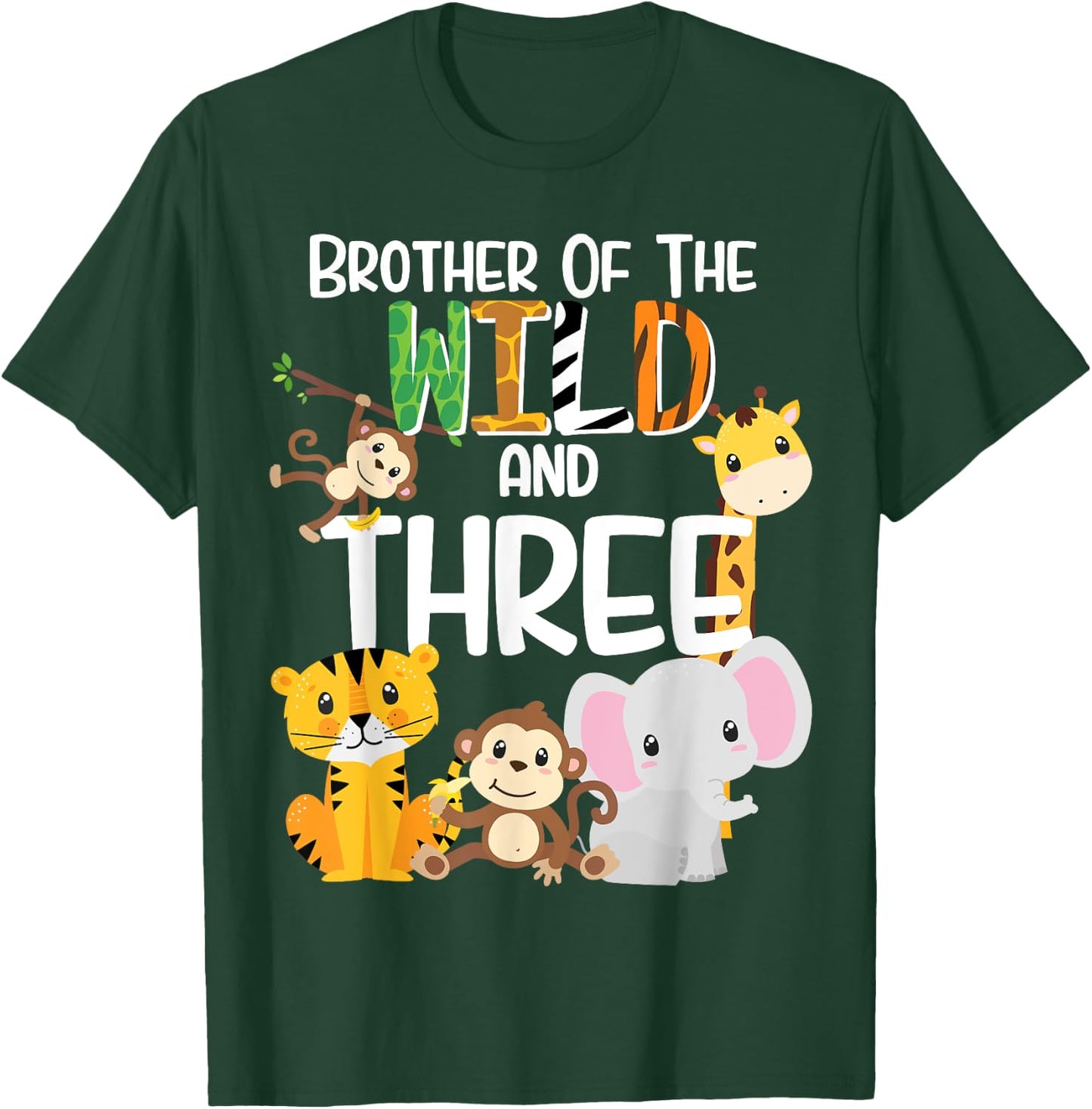Brother of the Wild and 3 Zoo Theme Birthday Safari Jungle T-Shirt - T-Shirt | Forest