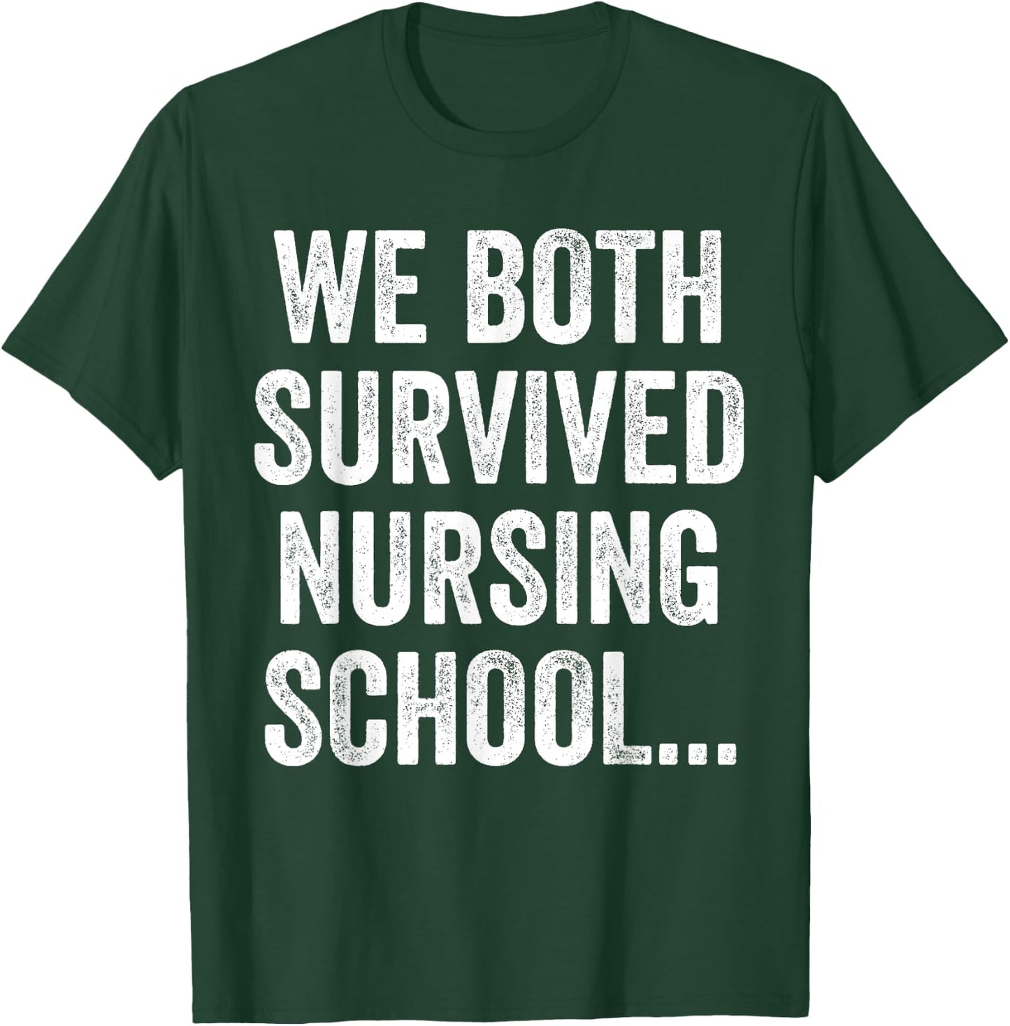 Funny Boyfriend Husband Nursing Student Nurse School Couple T-Shirt - T-Shirt | Forest