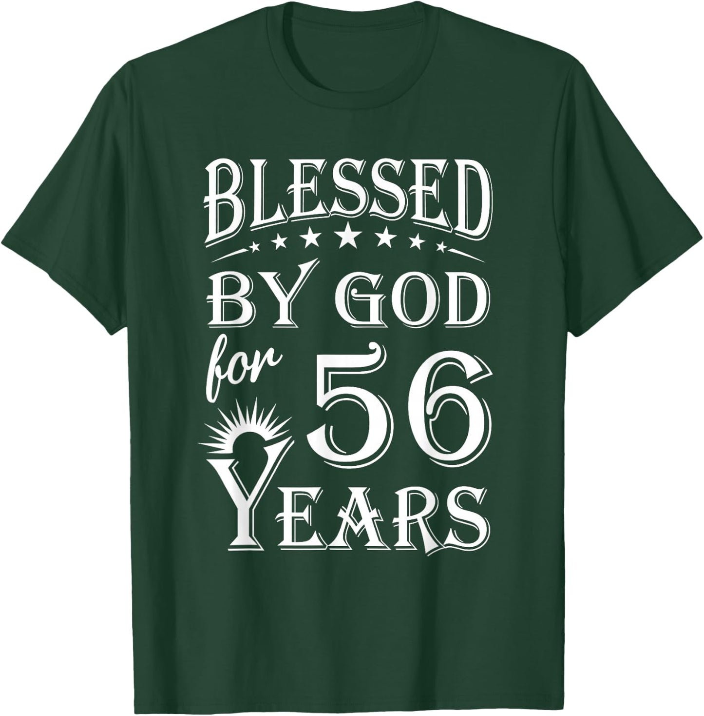 Vintage Blessed by God for 56 years Happy 56th Birthday T-Shirt - T-Shirt | Forest
