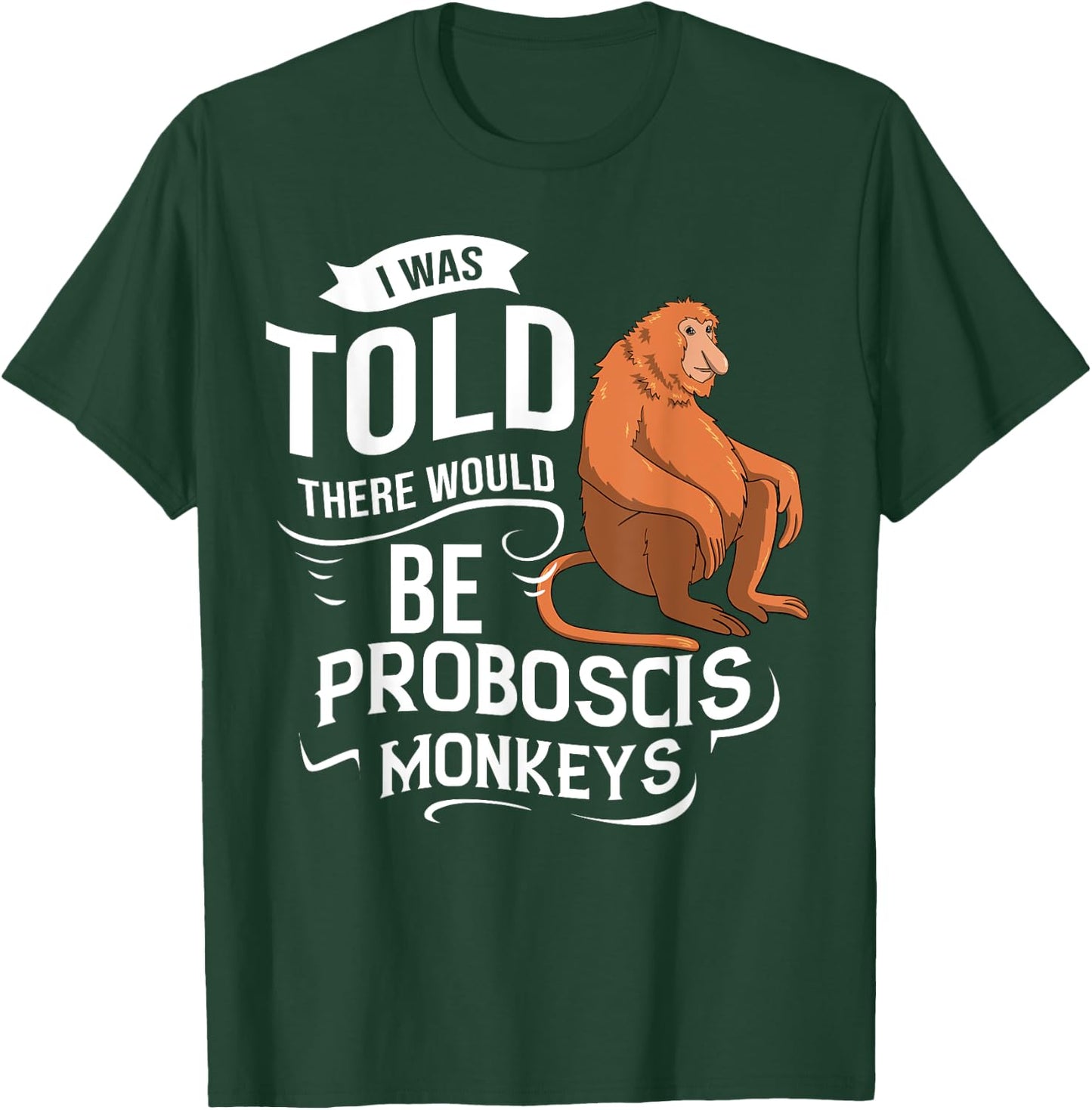 Proboscis Monkey Funny Long Nosed Monkeys T-Shirt - T-Shirt | Forest