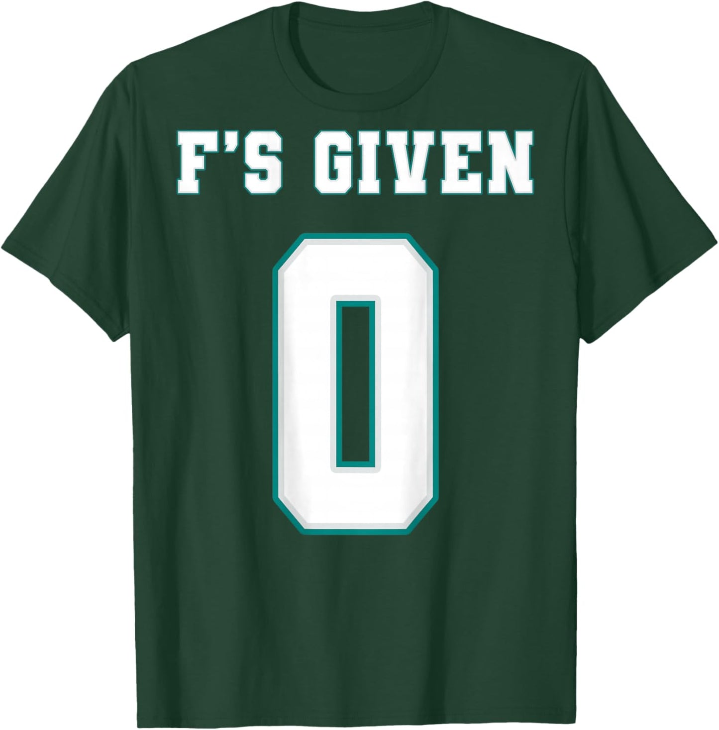 0 F's Given | Funny Sarcastic Adult Humor (On The Back) T-Shirt - T-Shirt | Forest