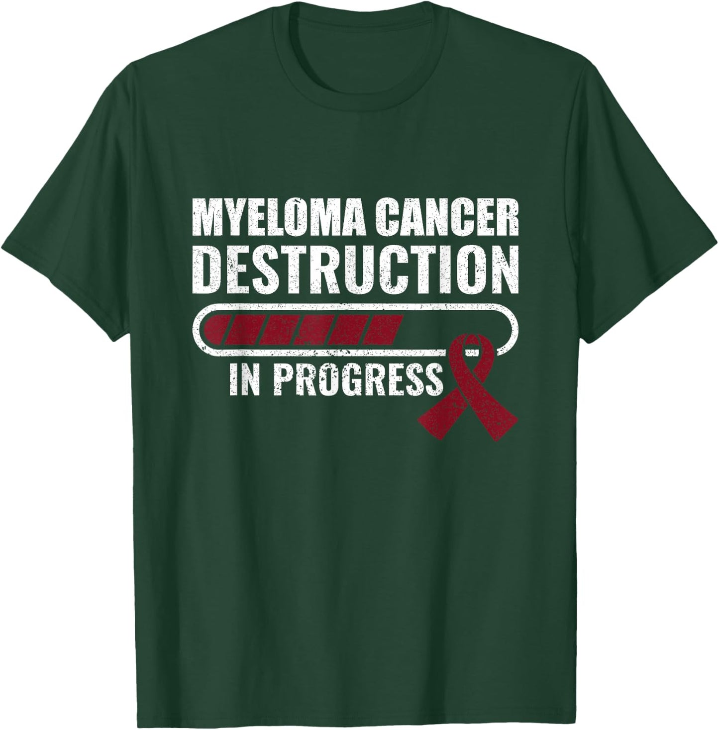 Destruction In Progress Multiple Myeloma Cancer Awareness T-Shirt - T-Shirt | Forest