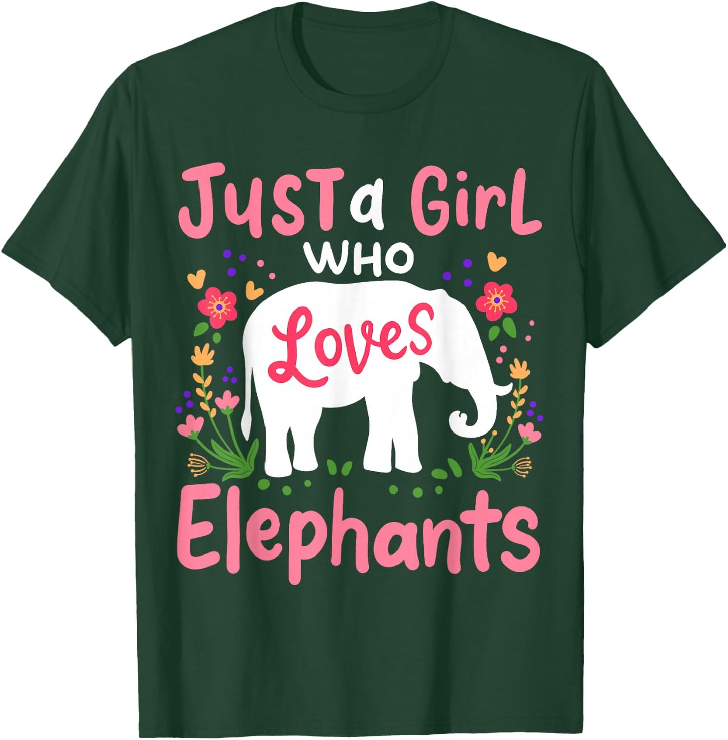 Elephant Just a Girl Who Loves Elephants Lover Gift T-Shirt - T-Shirt | Forest