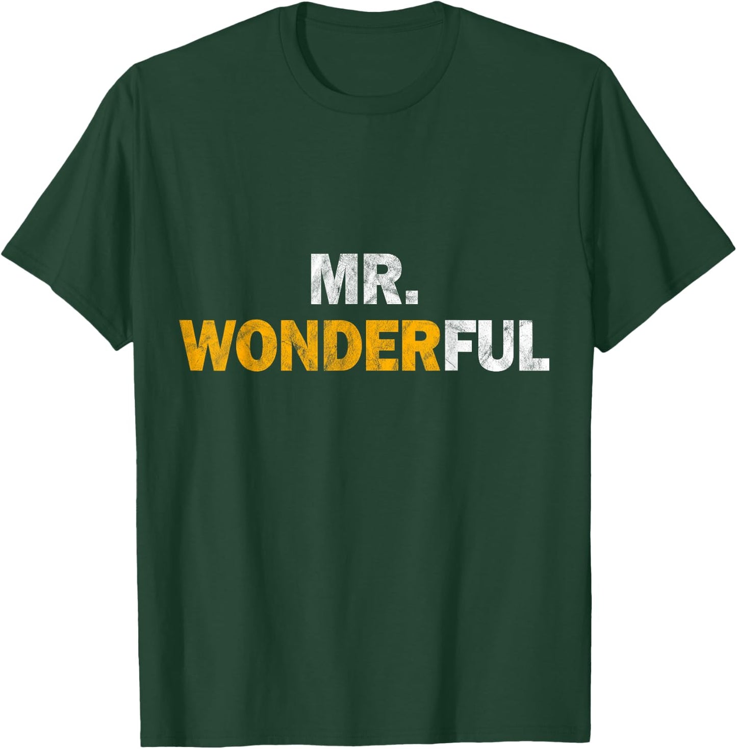 Mr. Wonderful Funny Hilarious Husband Humor T-Shirt - T-Shirt | Forest