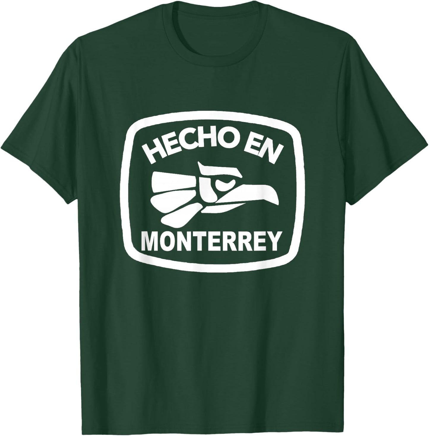 Regiomontano Roots Mexico Nuevo León City Hecho en Monterrey T-Shirt - T-Shirt | Forest
