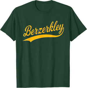 Berzerkley City of Berkeley, California Sports Script T-Shirt - T-Shirt | Forest
