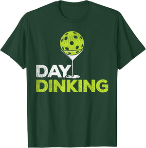 Day Dinking Pickleball Funny Pickle Ball Dink Men Women Gift T-Shirt - T-Shirt | Forest