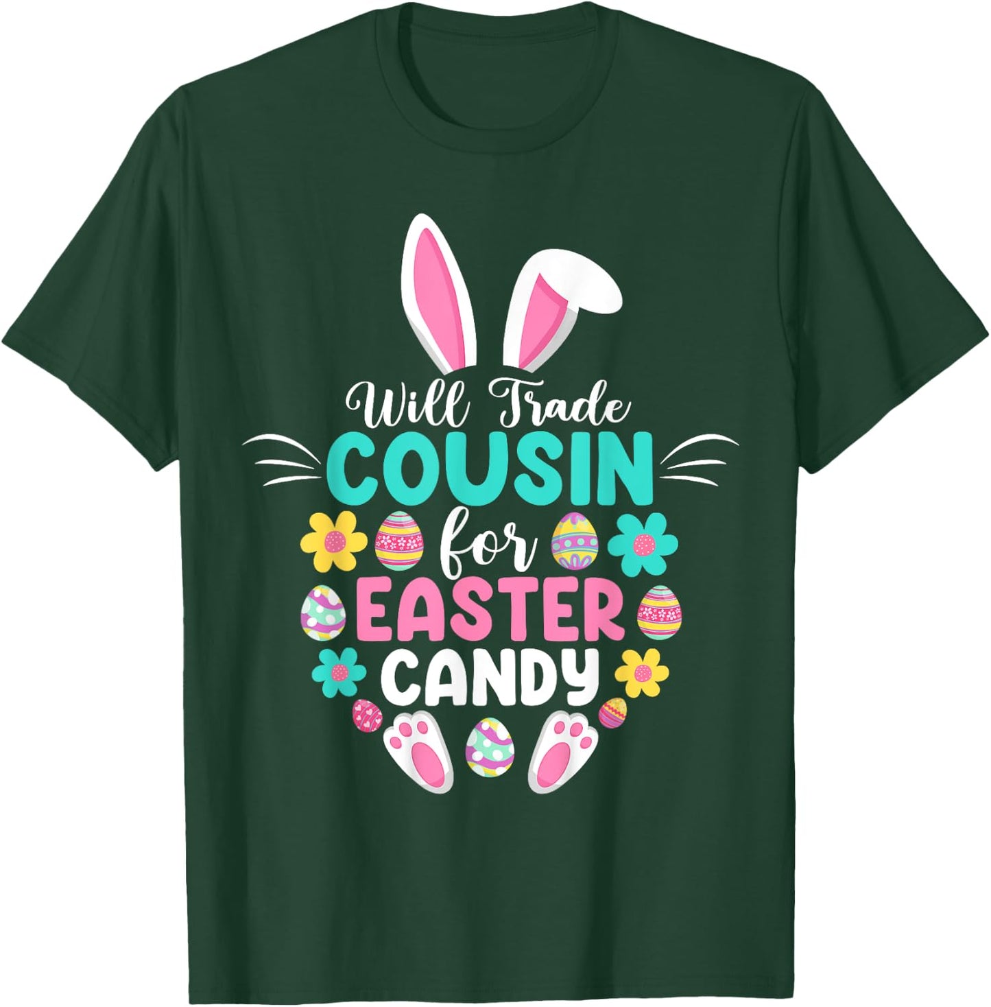 Will Trade Cousin For Easter Candy Funny Easter Day Kids T-Shirt - T-Shirt | Forest