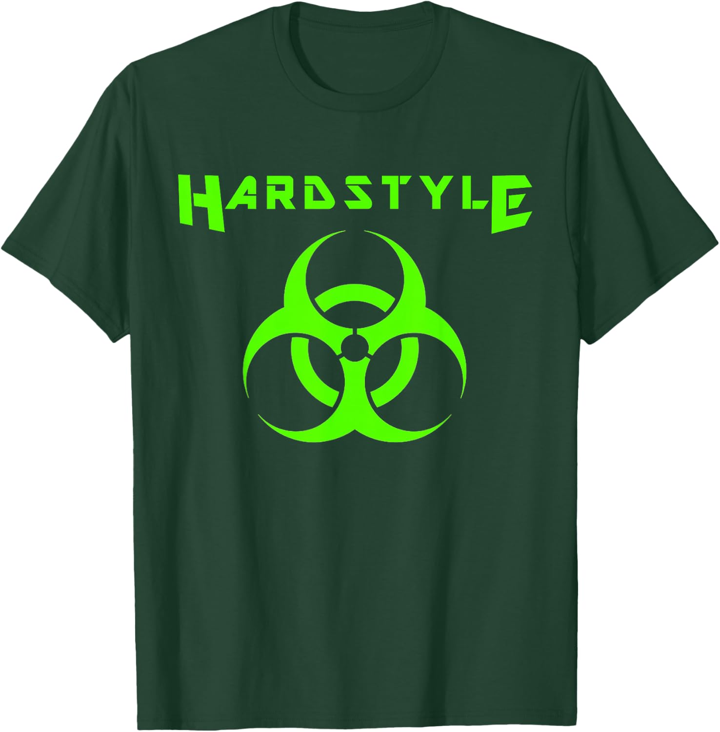 Hardstyle Party Hard Style Music Hardstyle T-Shirt - T-Shirt | Forest