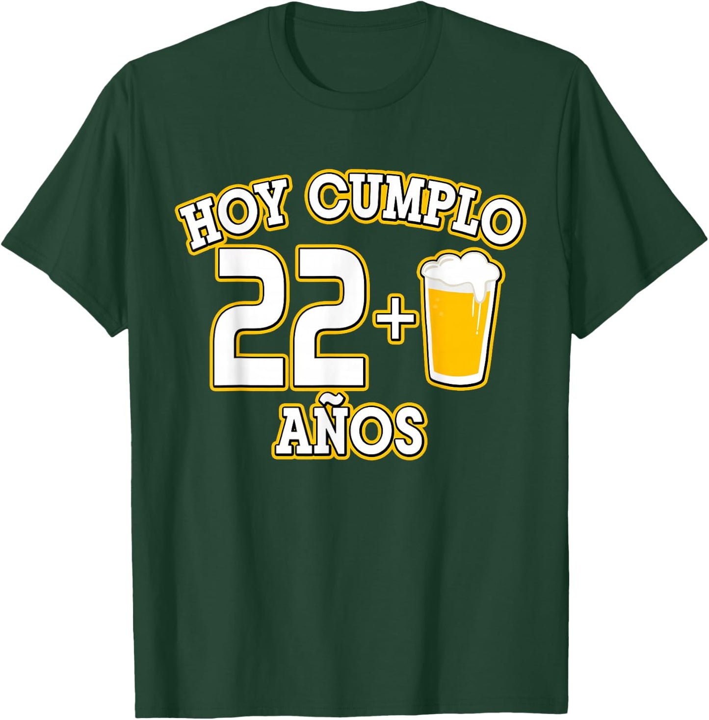 23 Años Hoy Cumplo 22+1 Cerveza 23rd Bday T-Shirt - T-Shirt | Forest