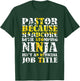 Pastor Because Devil Stomping Ninja Isn't Job Title Gifts T-Shirt - T-Shirt | Forest