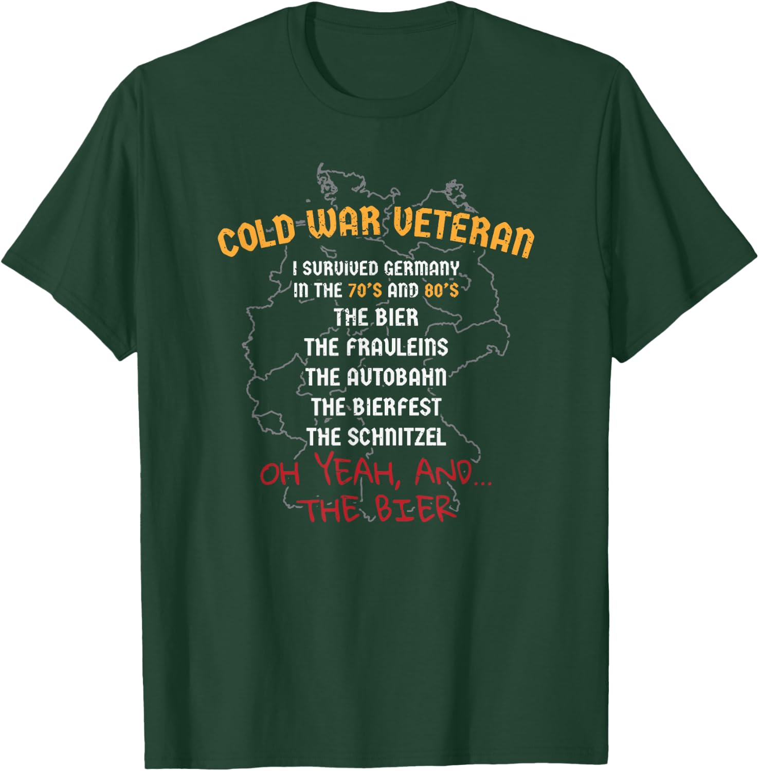 Cold War Veteran I survived Germany Beer drinking T-Shirt - T-Shirt | Forest