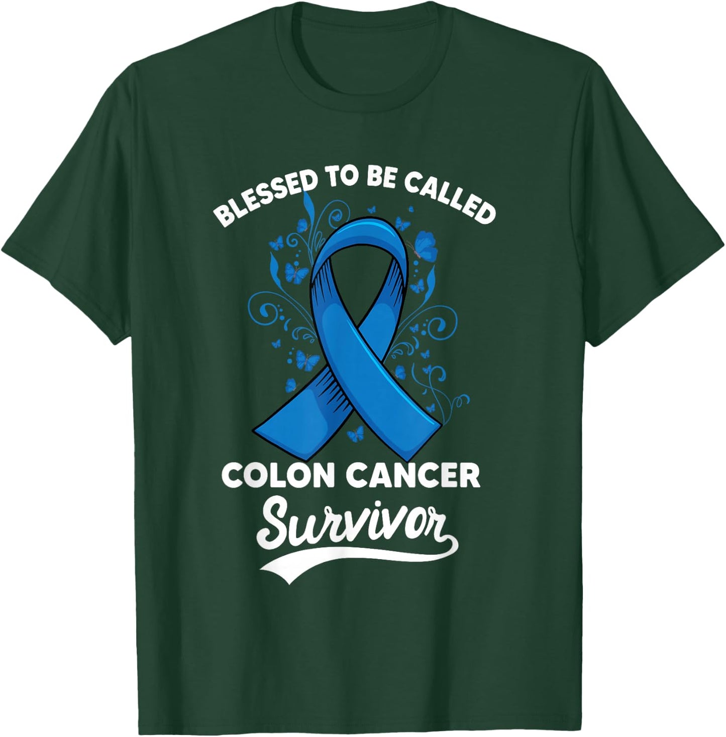 Colon Cancer Blessed survivor of Colorectal Awareness T-Shirt - T-Shirt | Forest