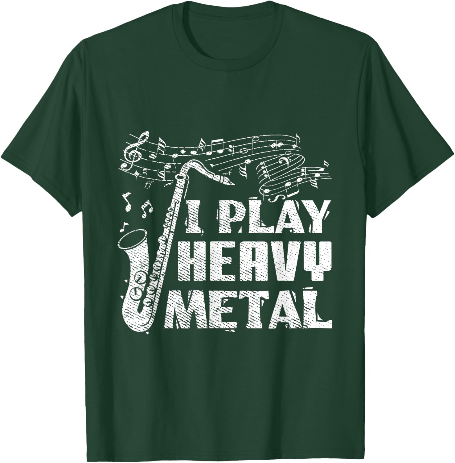 Funny Saxophone Player I Play Heavy Metal Marching Band T-Shirt - T-Shirt | Forest