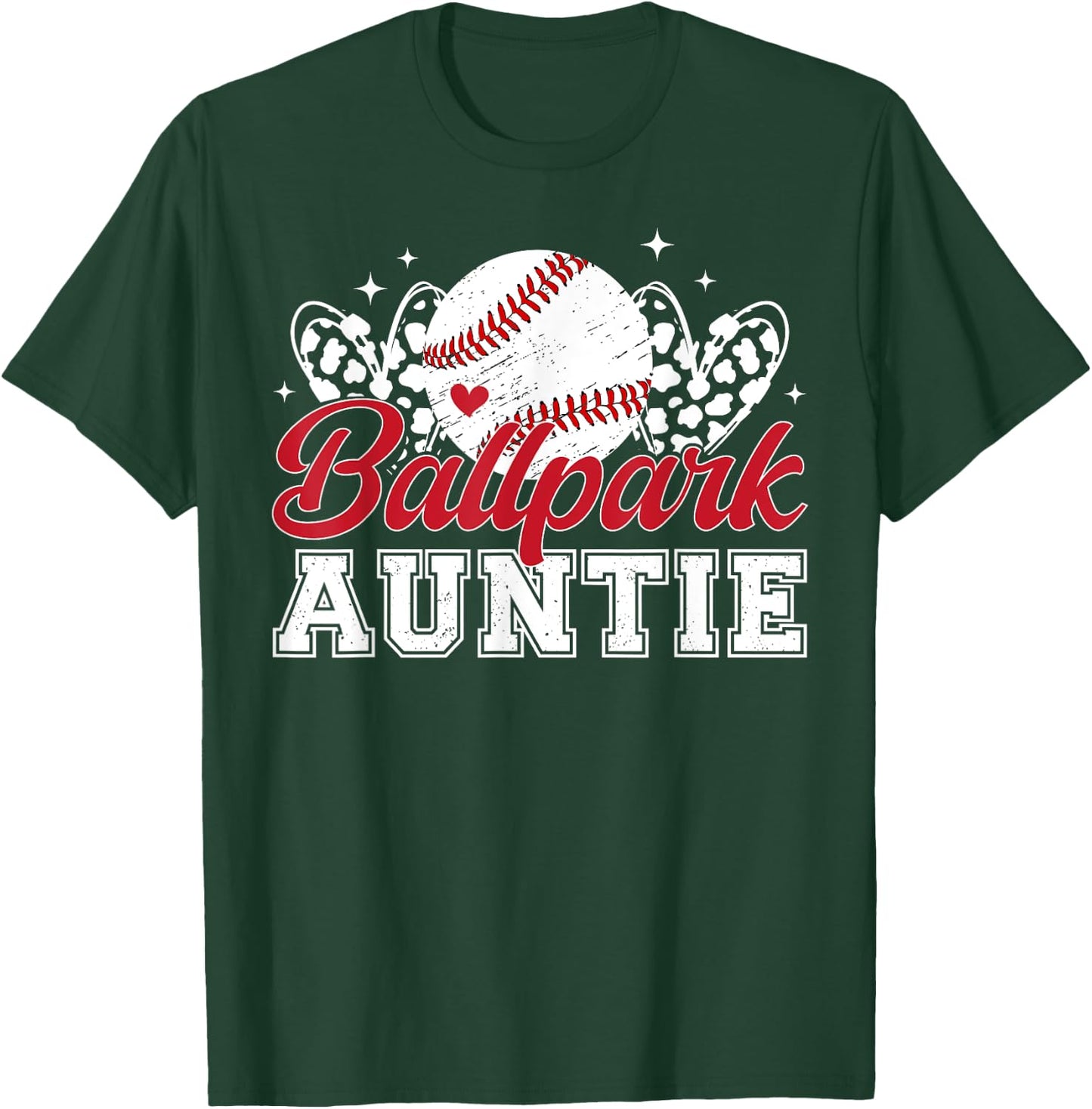 Ballpark Auntie Baseball Aunt Of A Baseball Player Aunt T-Shirt - T-Shirt | Forest