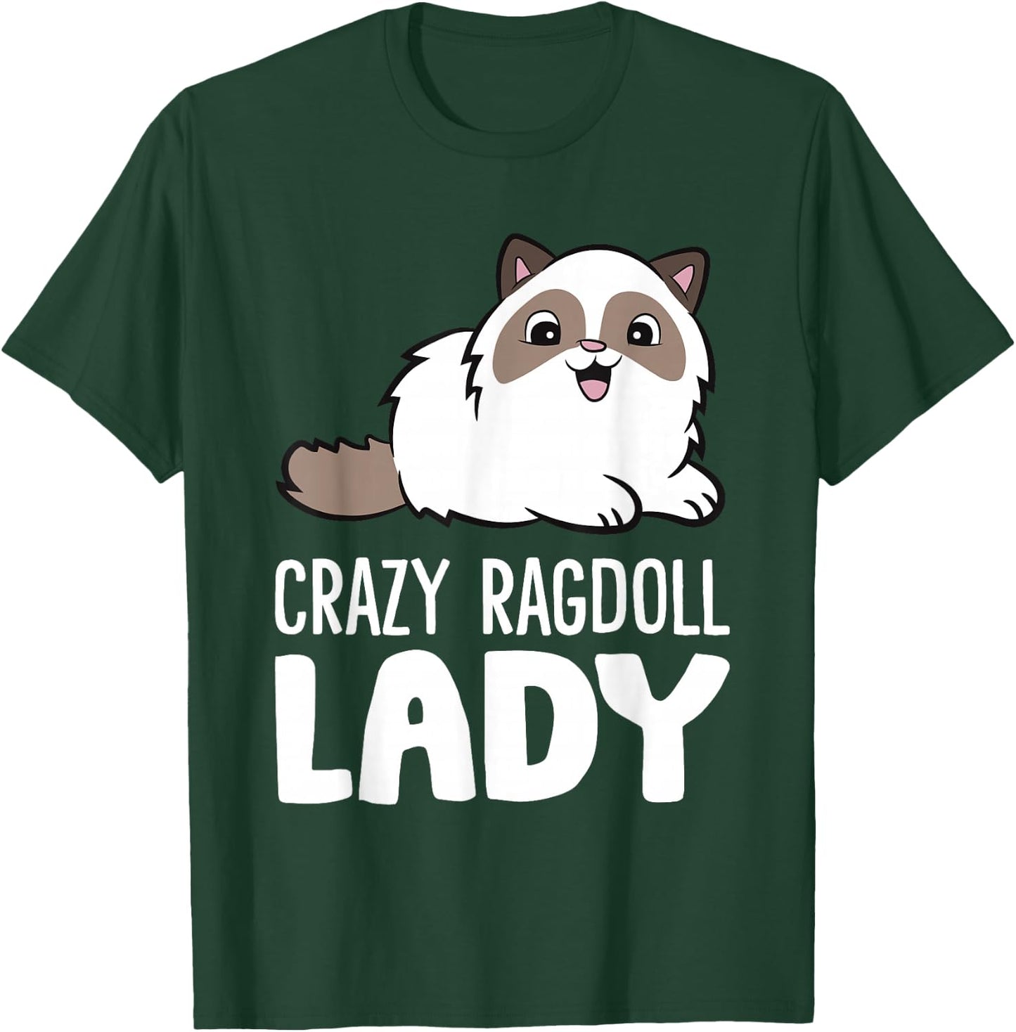 Crazy Ragdoll Lady Cute Ragdoll Cat T-Shirt - T-Shirt | Forest