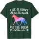 Life Is Short Take The Trip Buy The Horse Eat The Cake Funny T-Shirt - T-Shirt | Forest