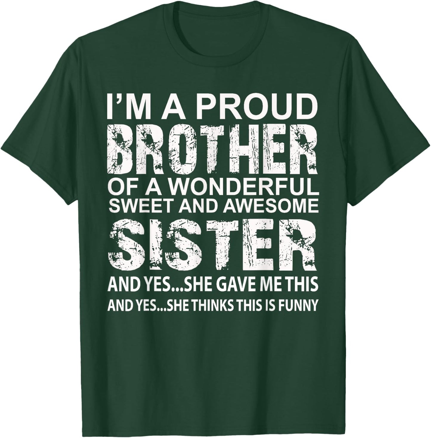 Funny Gift Brother from Awesome Sister Birthday Xmas T-Shirt - T-Shirt | Forest