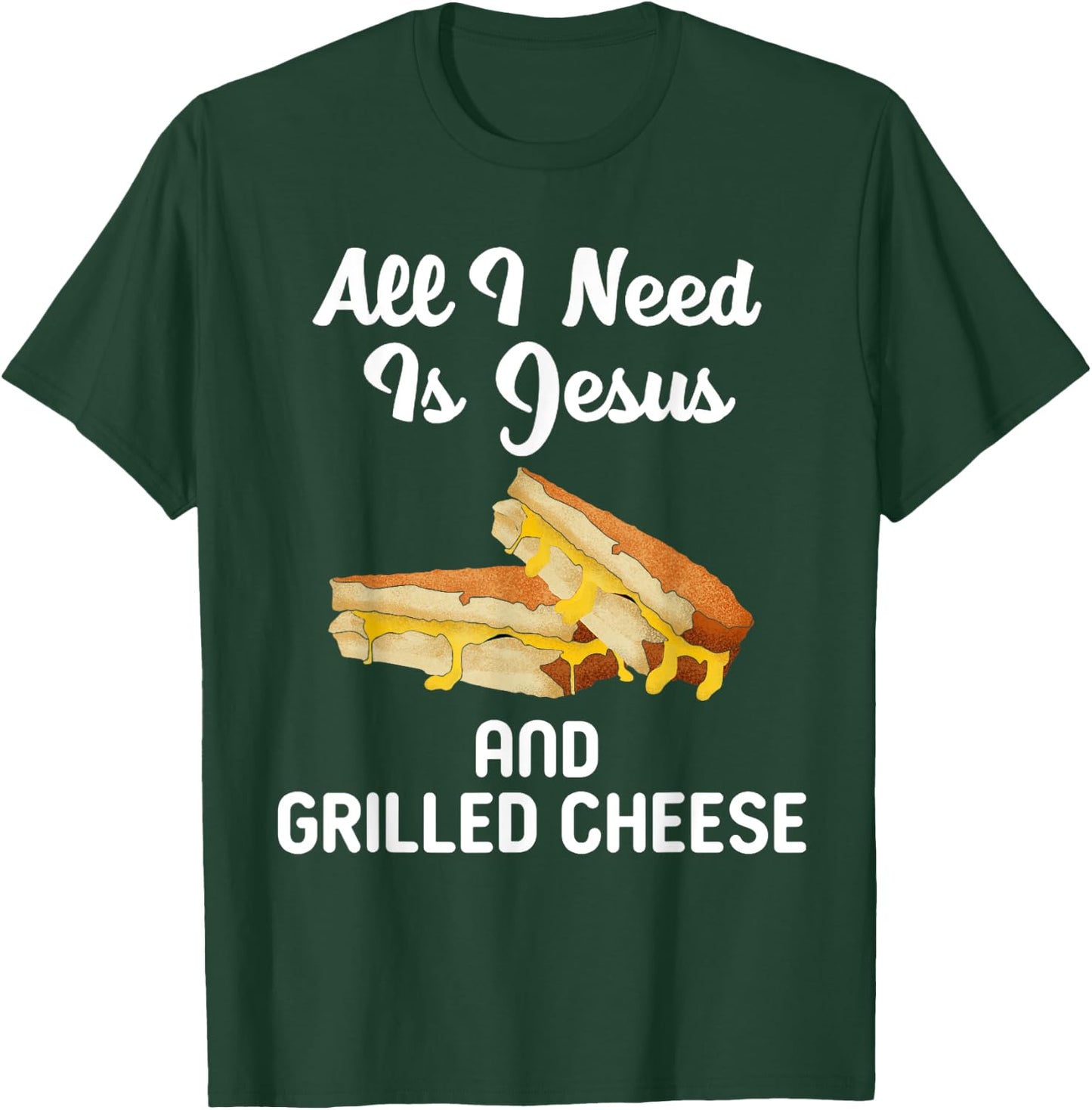 All I Need Is Jesus Grilled Cheese Lover Christian Religion T-Shirt - T-Shirt | Forest
