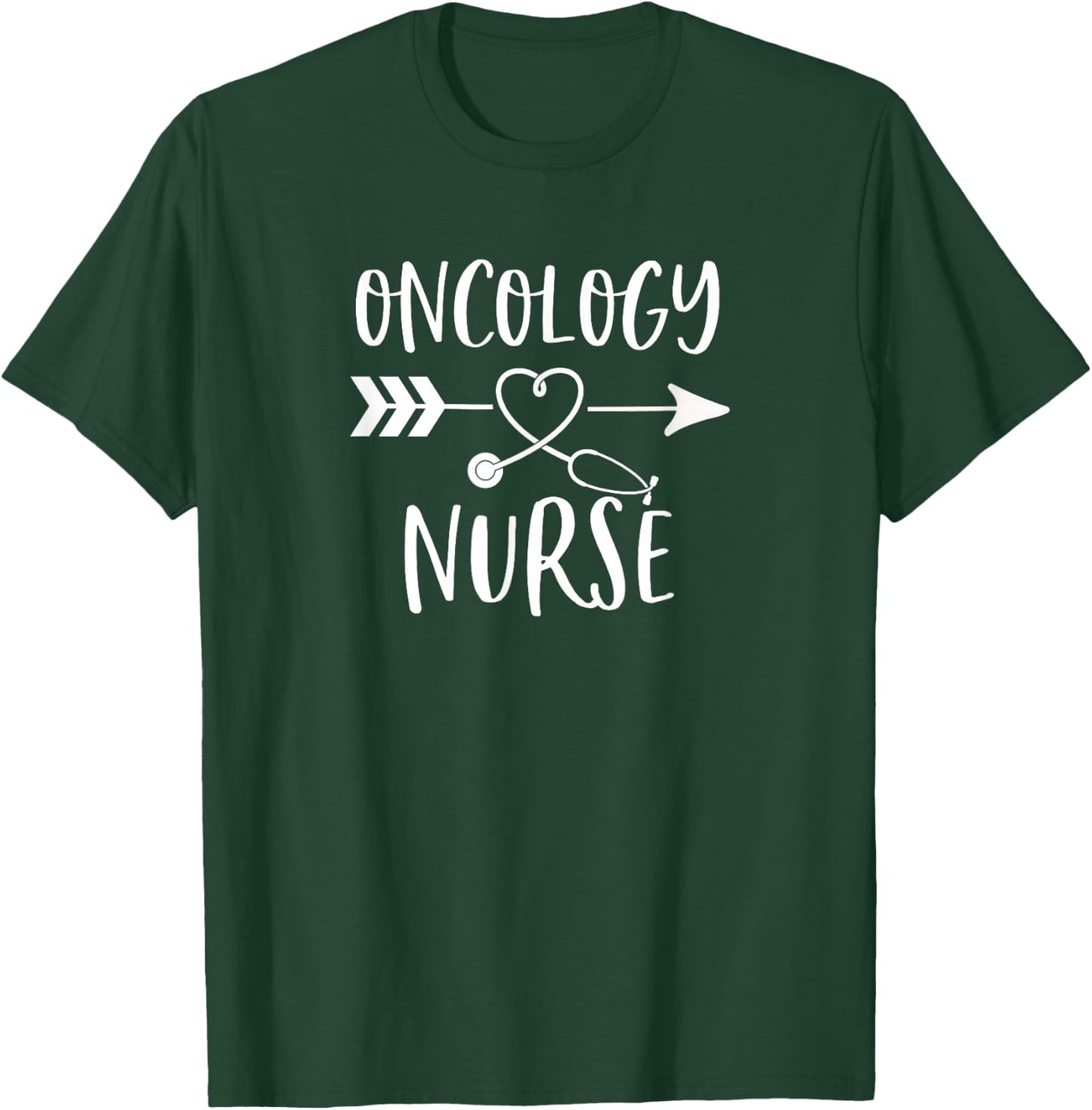 Oncology Nurse T-Shirt - T-Shirt | Forest
