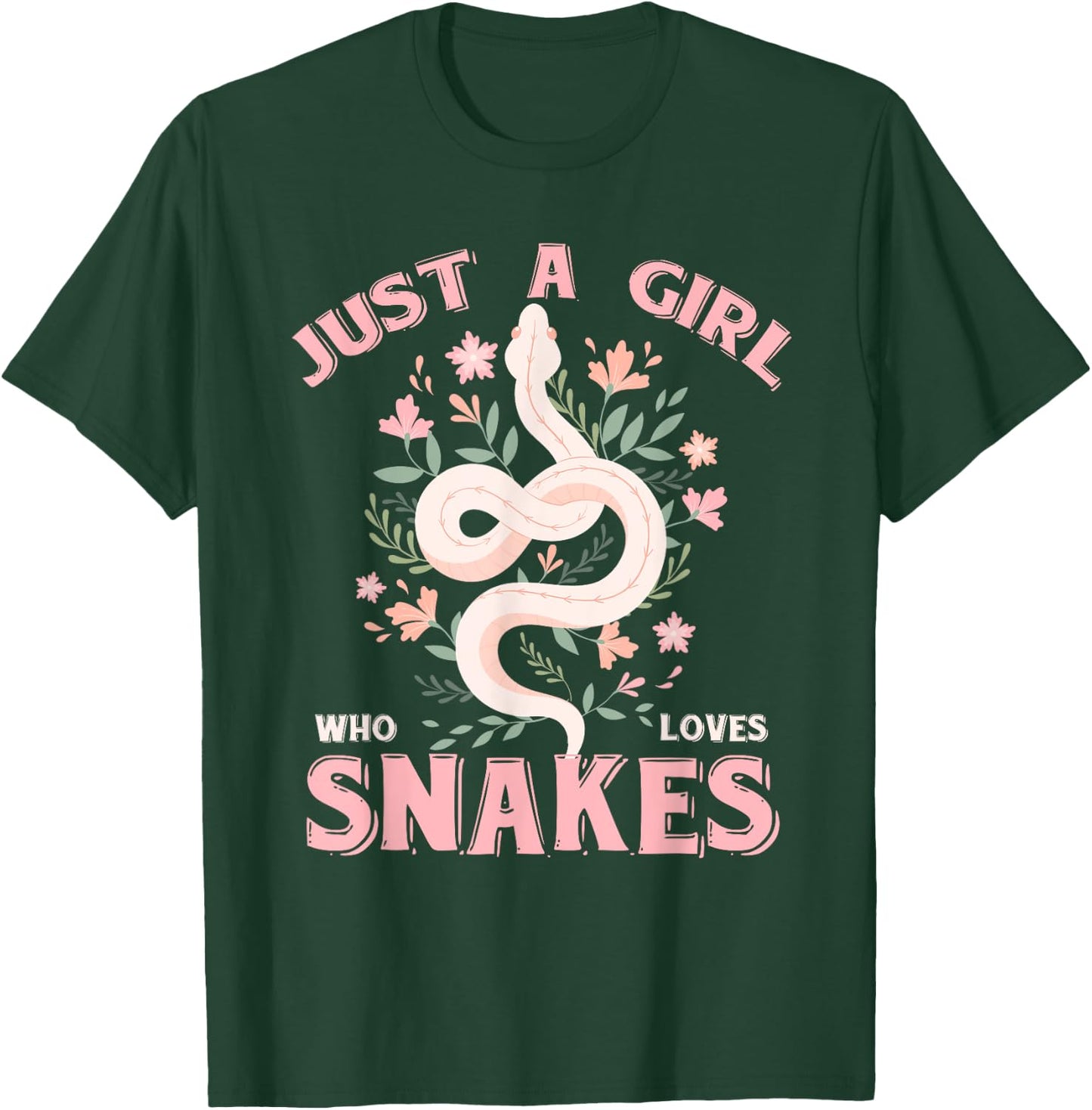 Just A Girl Who Loves Snakes T-Shirt - T-Shirt | Forest