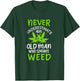 Never Underestimate An Old Man Who Smokes Weed Marijuana T-Shirt - T-Shirt | Forest