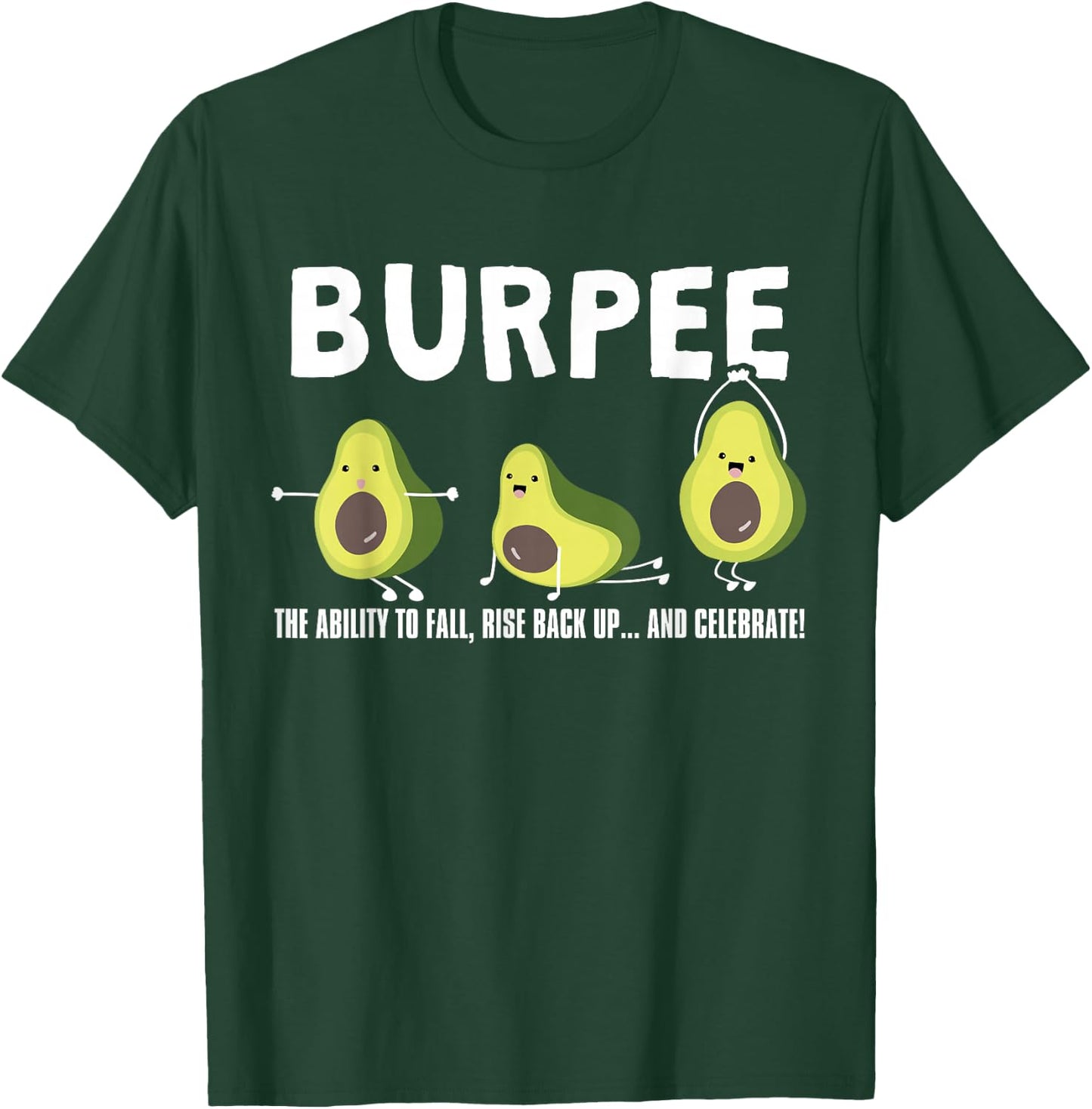 The Ability To Fall, Burpee Avocado Weightlifting T-Shirt - T-Shirt | Forest
