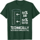 Technically The Glass is Full - Chemistry Humor Science T-Shirt - T-Shirt | Forest