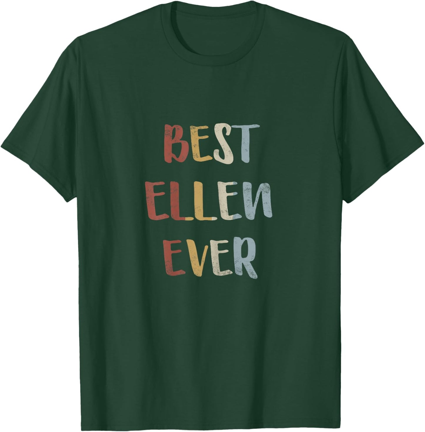 Best Ellen Ever Retro Vintage First Name Gift T-Shirt - T-Shirt | Forest
