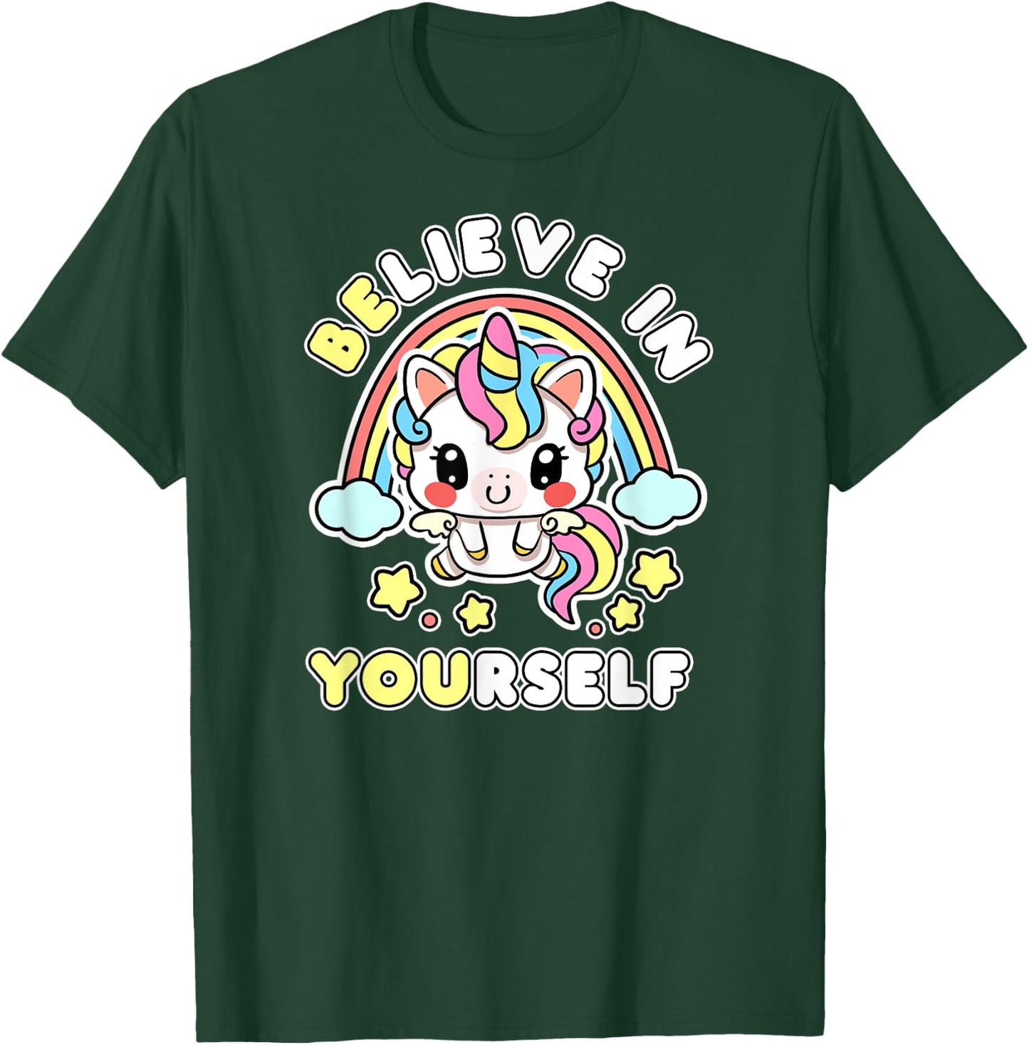 Be You Believe In Yourself Unicorn Positive Message Quotes T-Shirt - T-Shirt | Forest