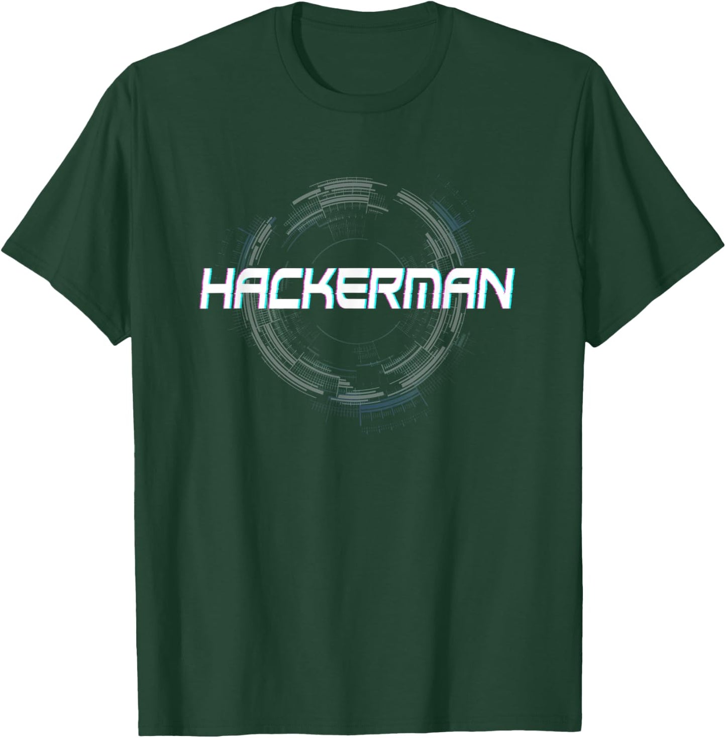 Hackerman - Funny Computer Hacker & White Hat Hacker Gift T-Shirt - T-Shirt | Forest