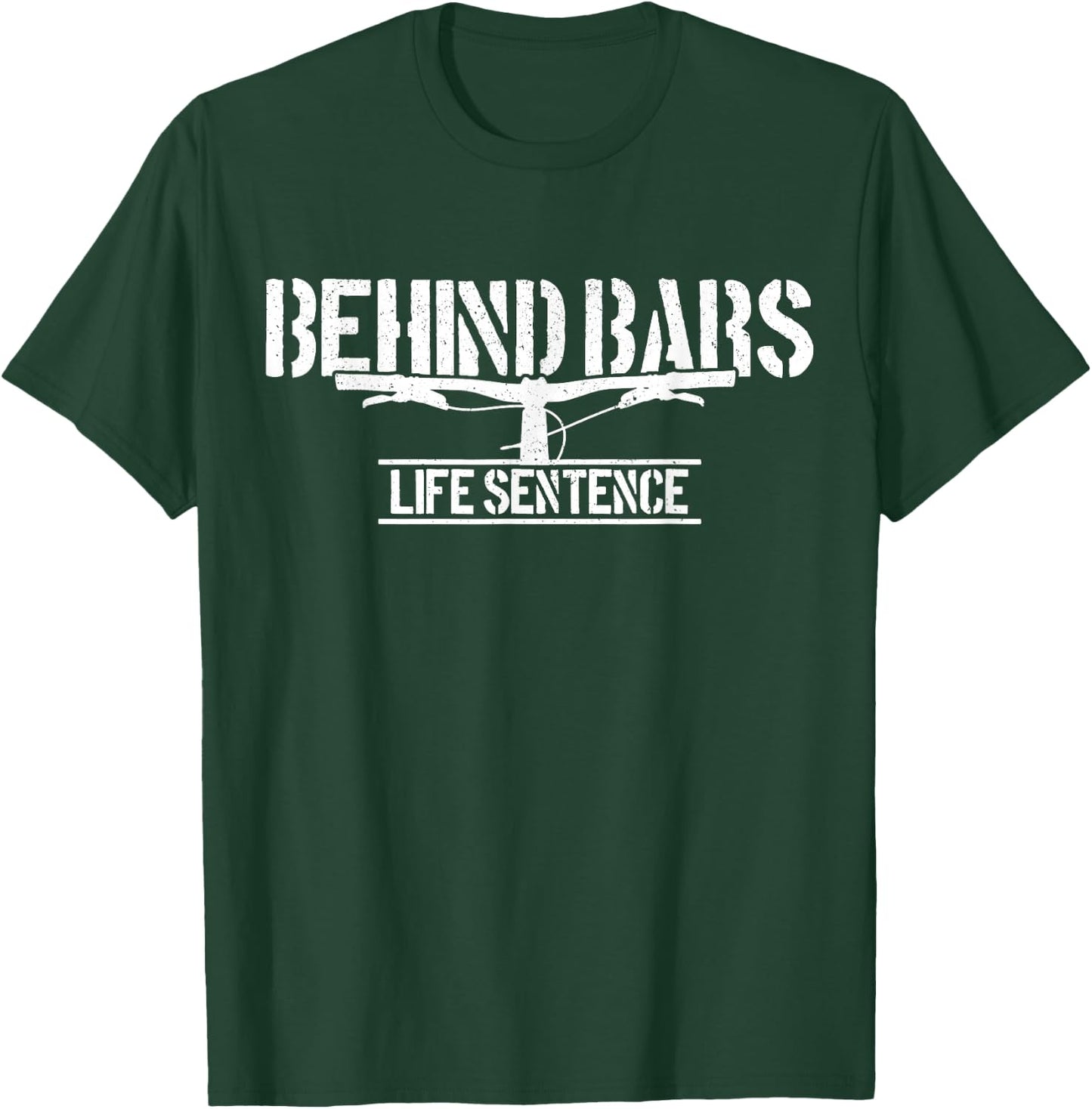 Mountain Bike Behind Bars Life Sentence MTB Funny Biker Gift T-Shirt - T-Shirt | Forest