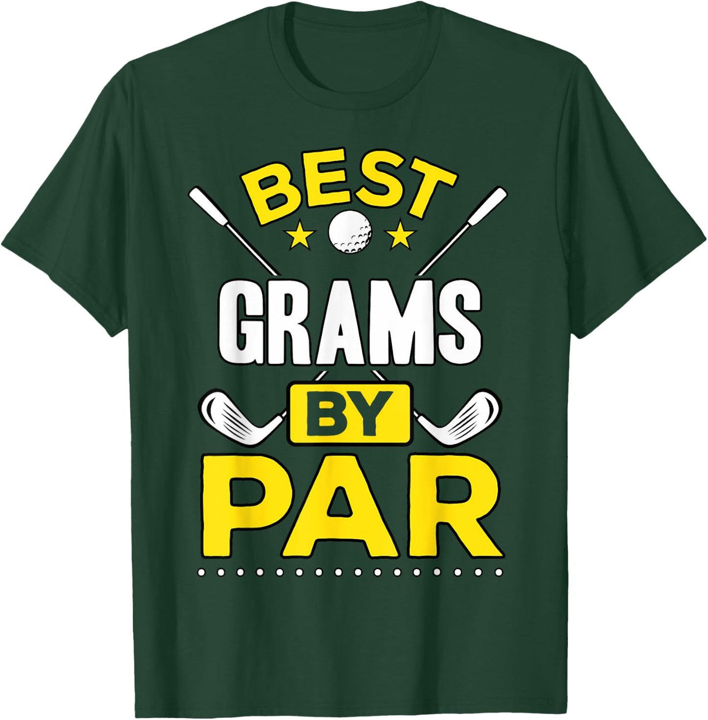 Best Grams By Par Golf Grams Gift T-Shirt - T-Shirt | Forest