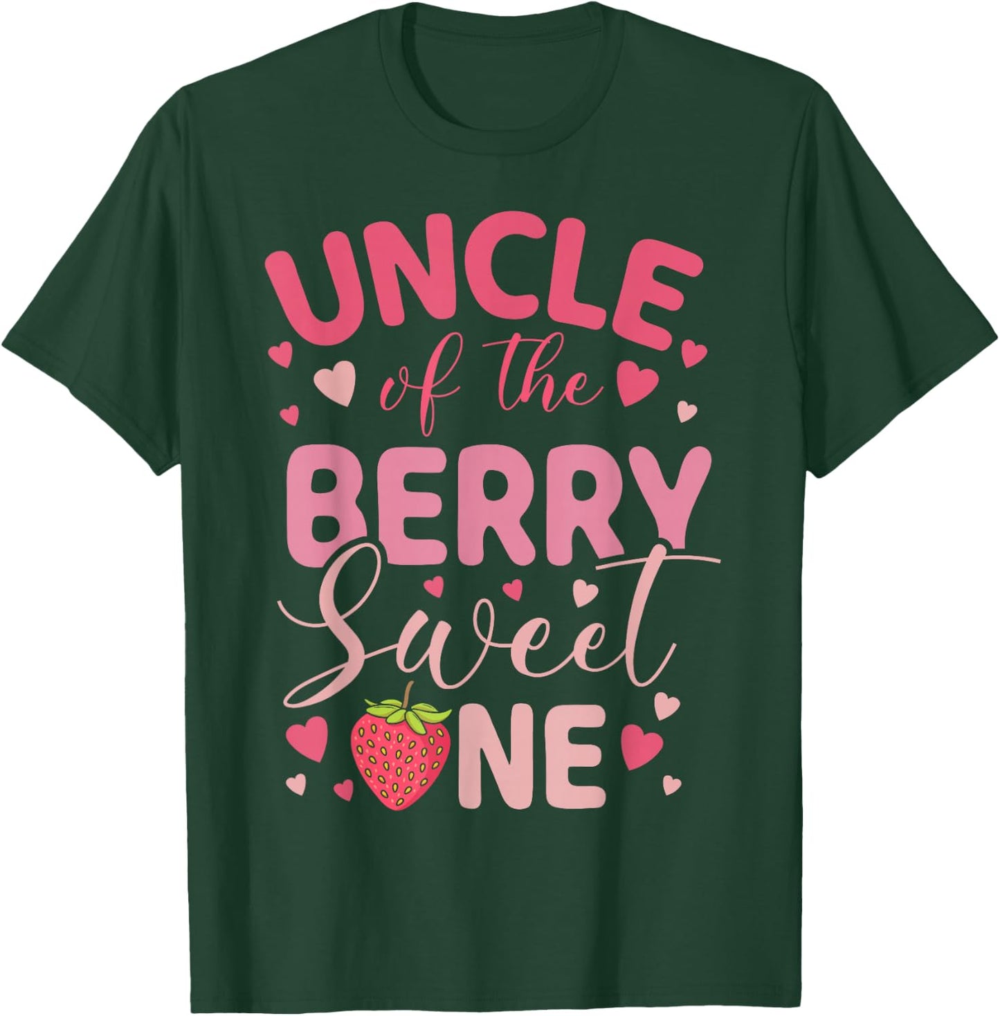 Uncle Of The Berry Sweet One Strawberry First Birthday T-Shirt - T-Shirt | Forest