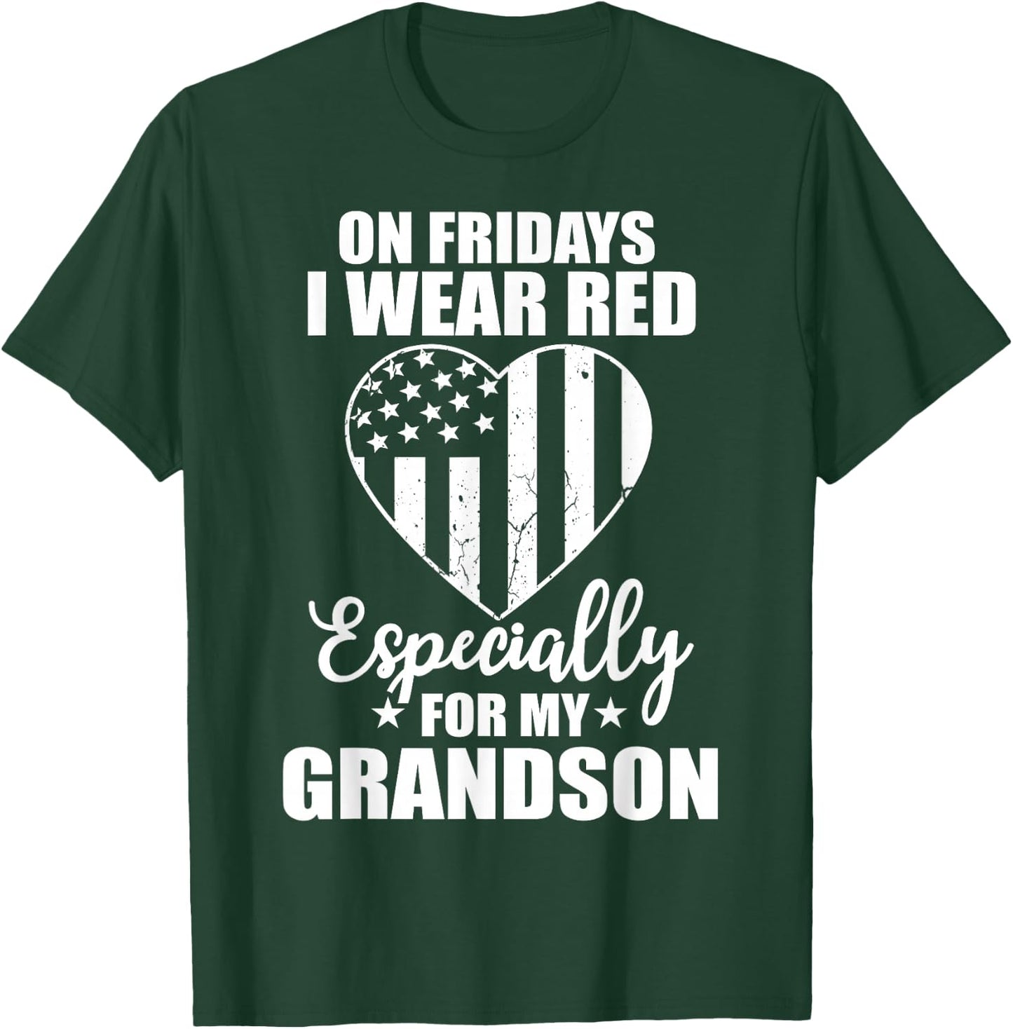 Red Friday For My Grandson Military Troops Deployed Wear T-Shirt - T-Shirt | Forest