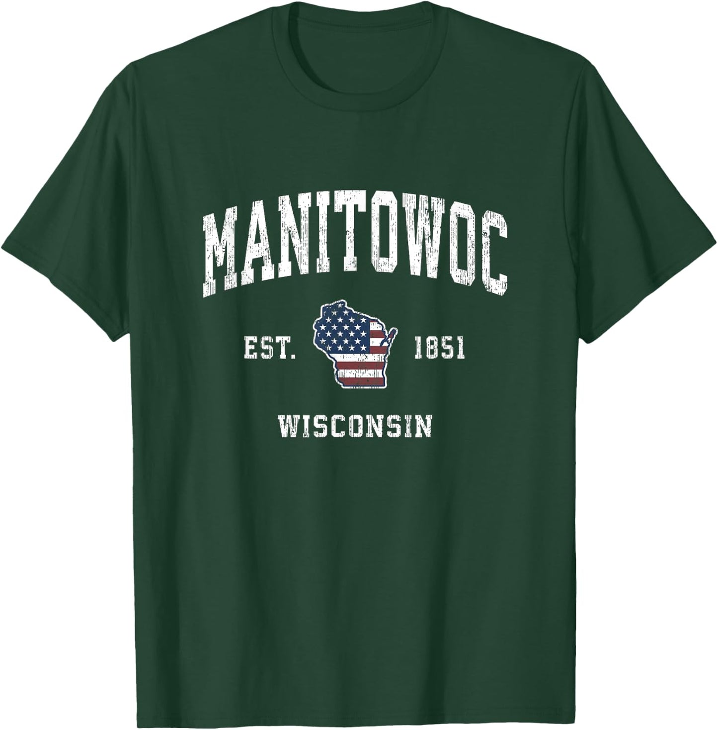 Manitowoc Wisconsin WI Vintage American Flag Sports Design T-Shirt - T-Shirt | Forest