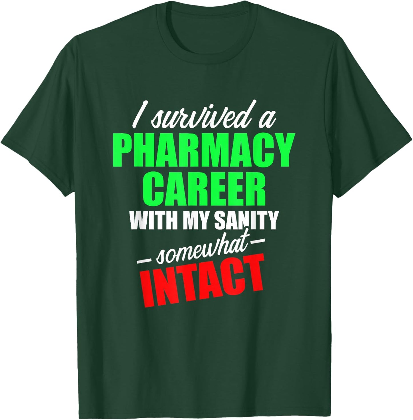 Retired Pharmacist Career Pharmacy Retirement T-Shirt - T-Shirt | Forest