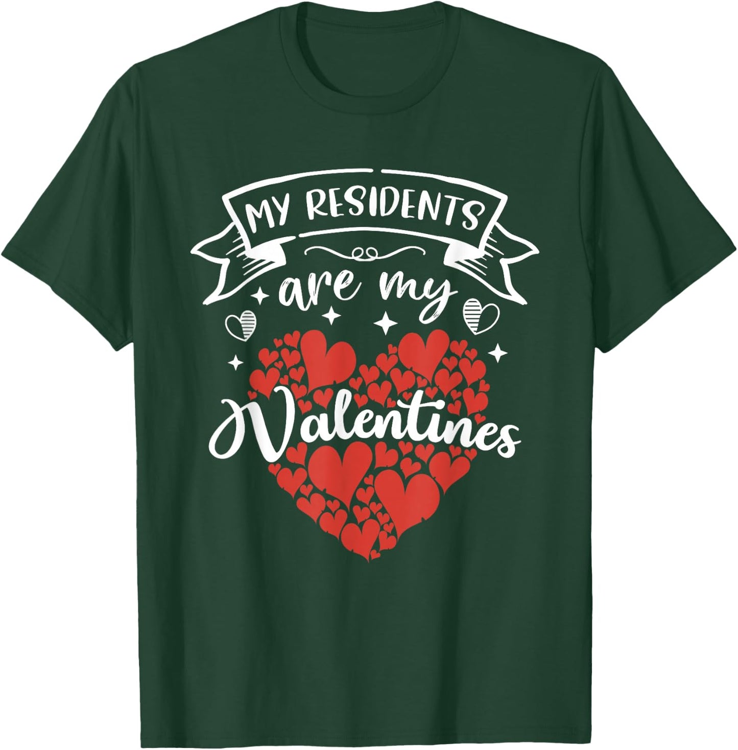 Nurse Doctor Valentine - My Residents Are My Valentines Day T-Shirt - T-Shirt | Forest