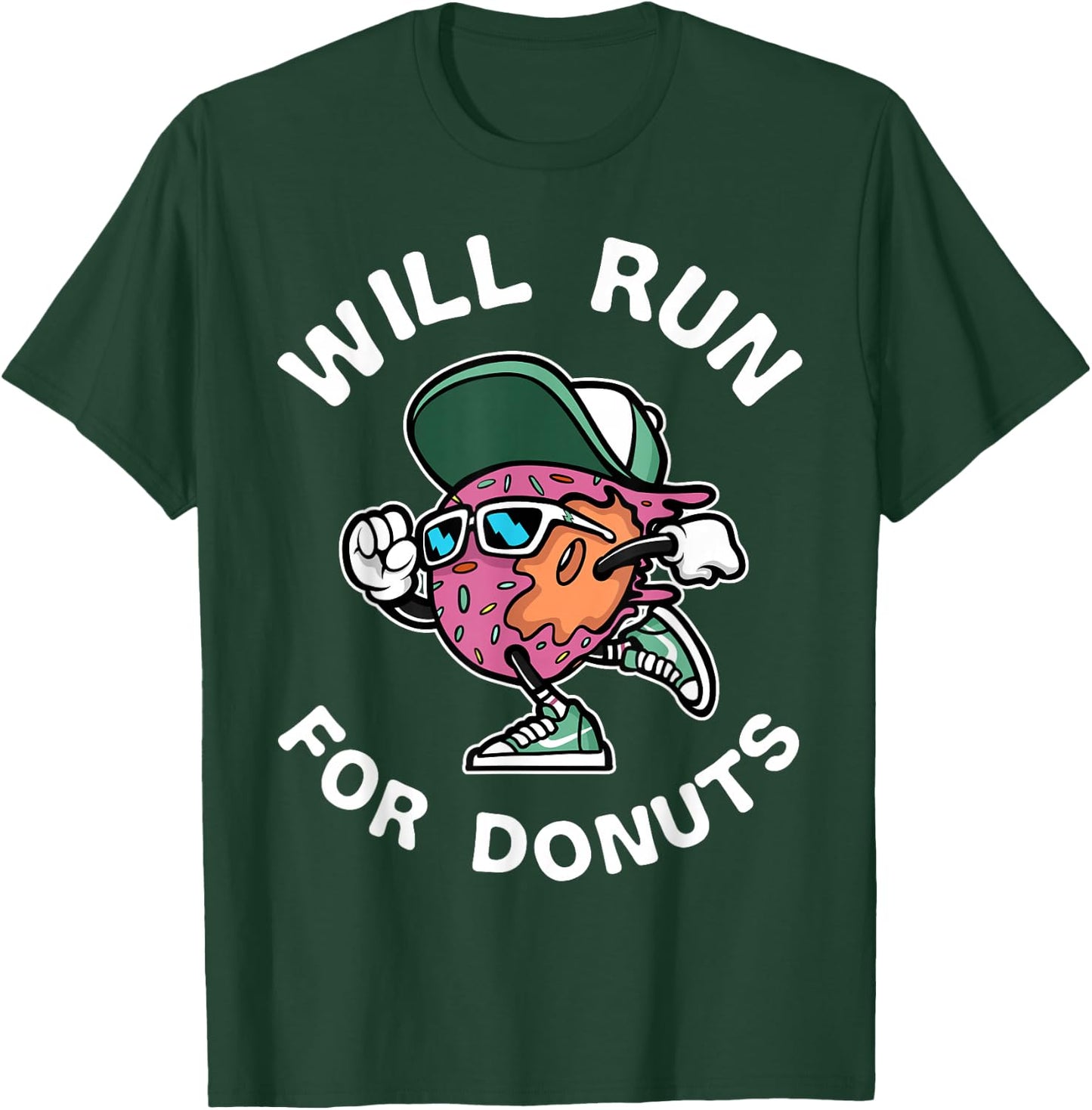 Runner WIll Run For Donuts Funny Runner Marathon Running T-Shirt - T-Shirt | Forest