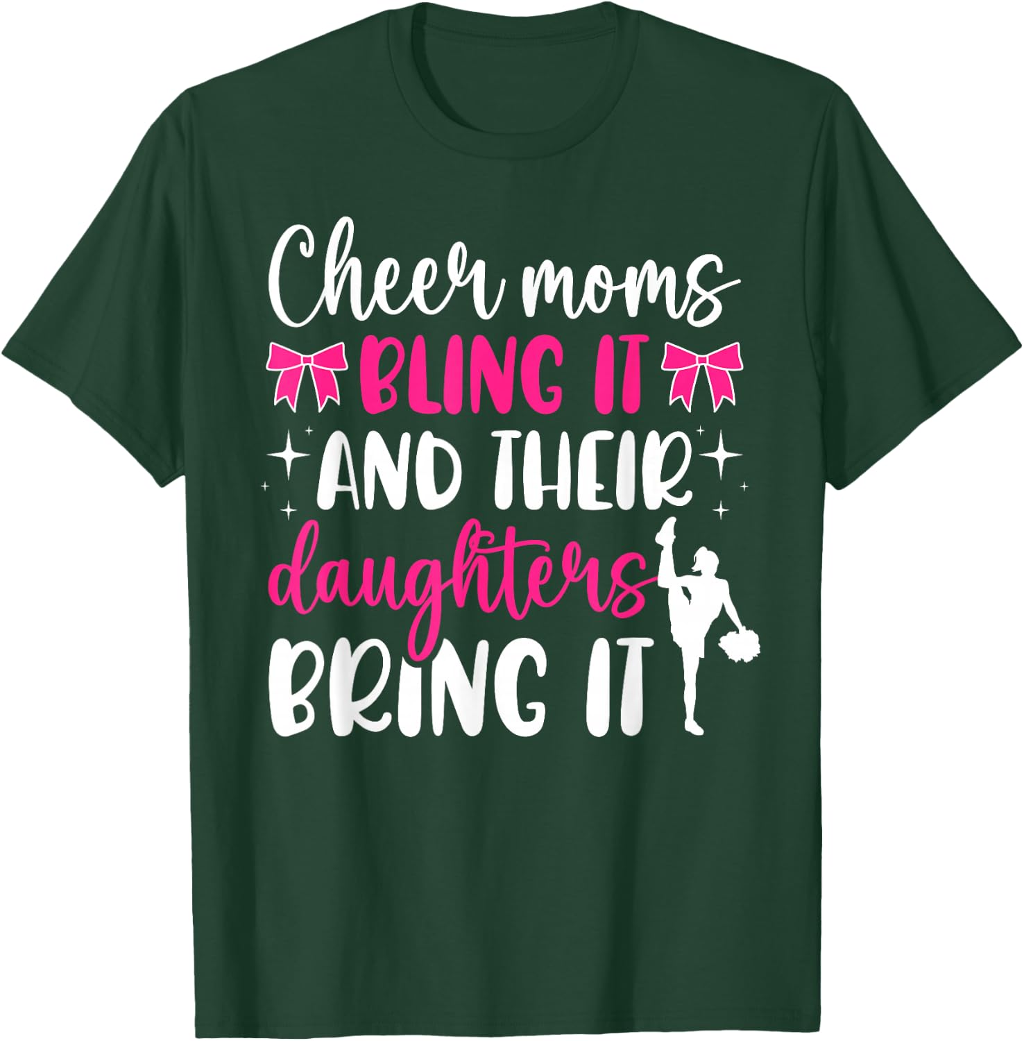 Cheer Moms Bling It Cheerleading Mom Of A Cheerleader Mother T-Shirt - T-Shirt | Forest